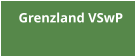 Grenzland VSwP