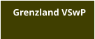 Grenzland VSwP