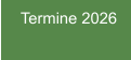Termine 2026