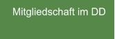 Mitgliedschaft im DD