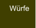 Würfe